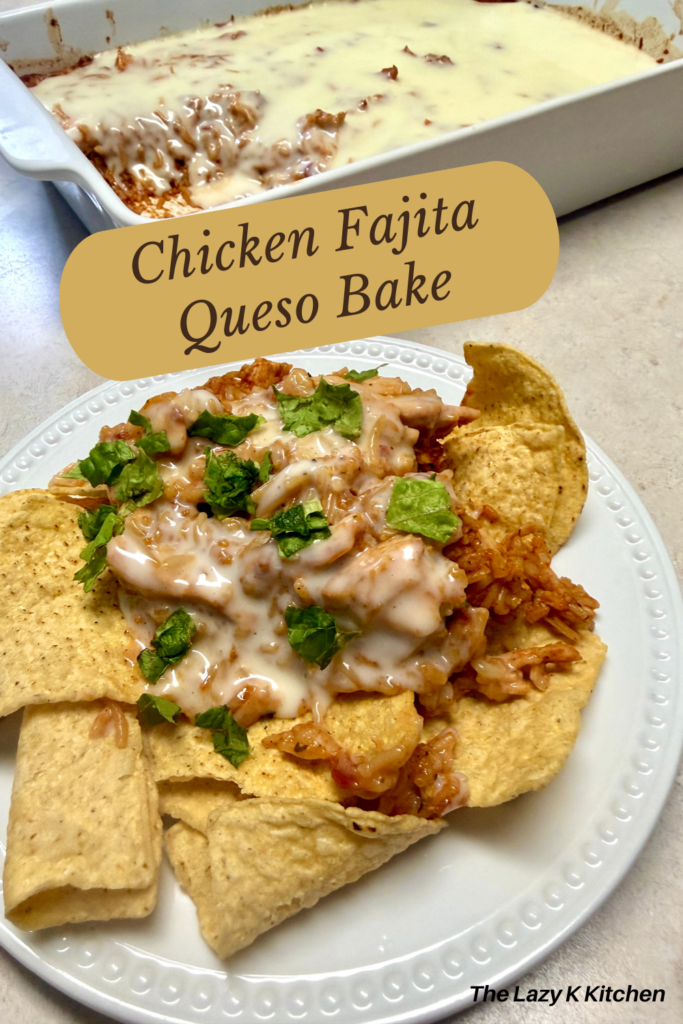 Pinterest picture of chicken fajita queso bake on a white plate and in a white baking dish.