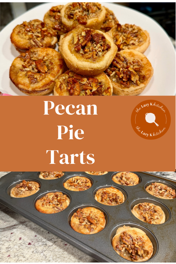 pinterest pic of pecan pie tarts in a muffin pan